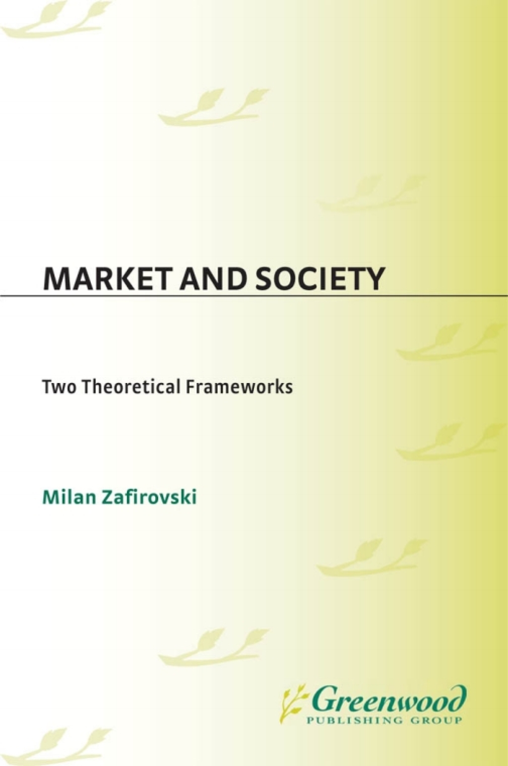 Market and Society - 1st Edition (eBook Rental)
