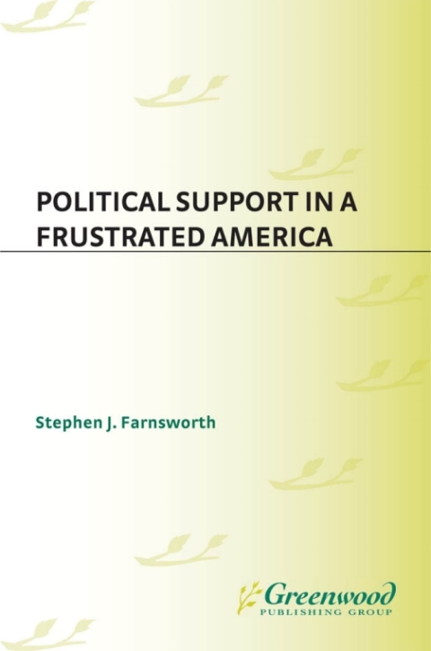 Political Support in a Frustrated America 