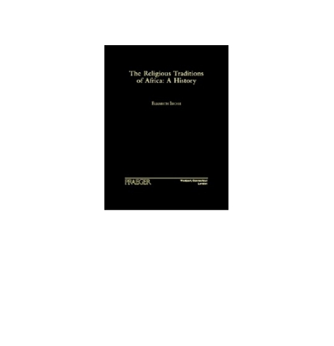 The Religious Traditions of Africa 