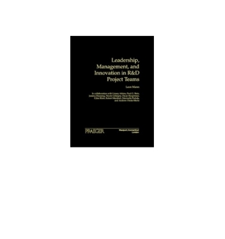 Leadership, Management, and Innovation in R&D Project Teams