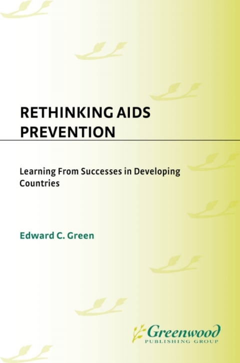Rethinking AIDS Prevention 