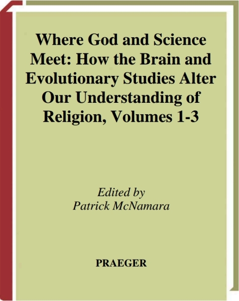 Where God and Science Meet [3 volumes] 