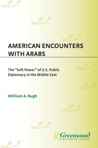 American Encounters with Arabs