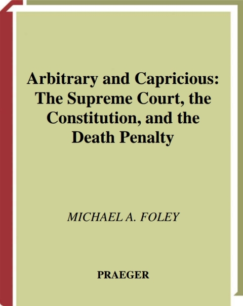Arbitrary and Capricious 