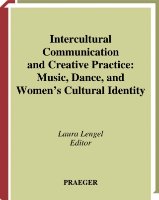 Intercultural Communication and Creative Practice