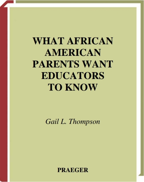 What African American Parents Want Educators to Know 