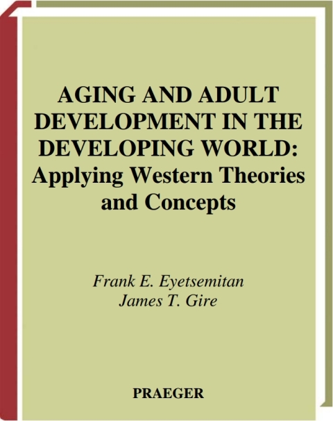Aging and Adult Development in the Developing World 