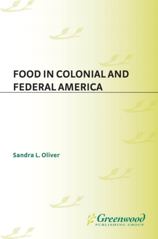 Food in Colonial and Federal America