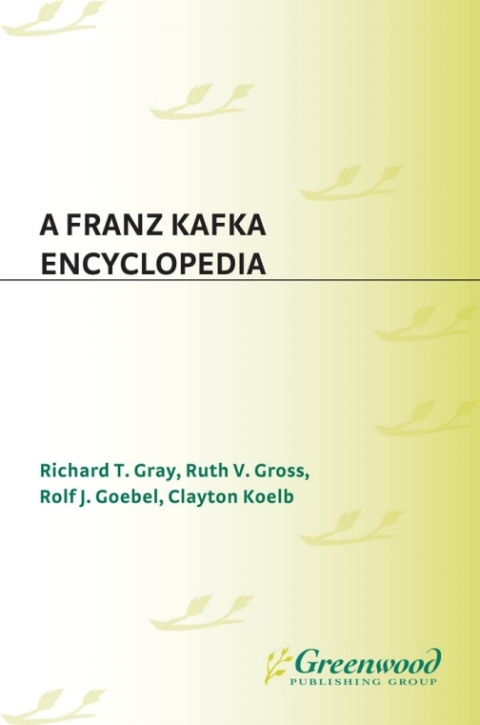 A Franz Kafka Encyclopedia 