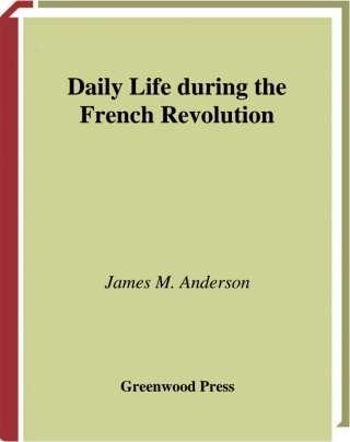 Daily Life during the French Revolution