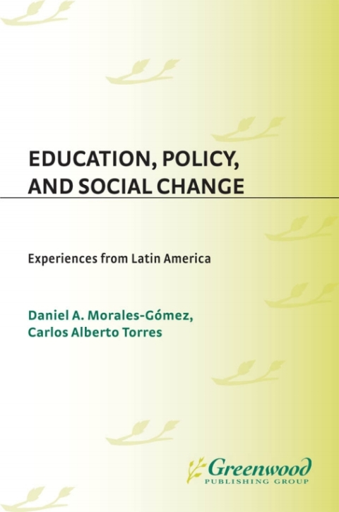 Education, Policy, and Social Change 