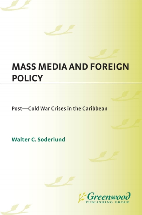 Mass Media and Foreign Policy 