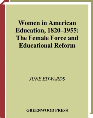 Women in American Education, 1820-1955