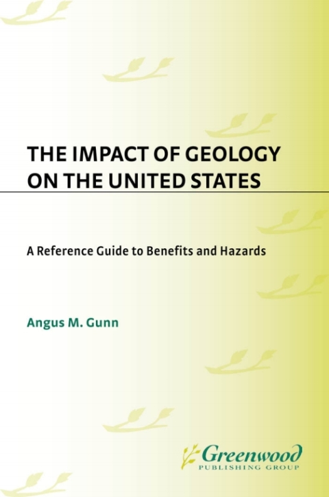 The Impact of Geology on the United States 