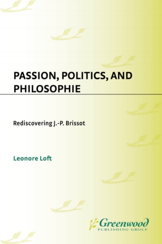Passion, Politics, and Philosophie