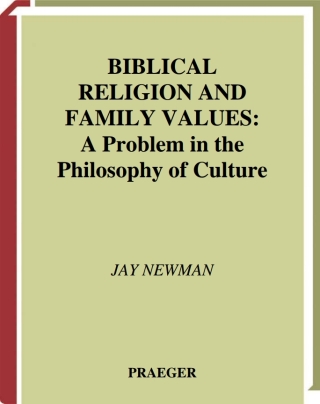 Biblical Religion and Family Values