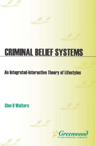 Criminal Belief Systems