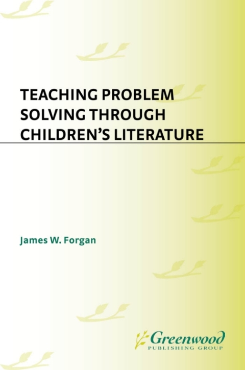 Teaching Problem Solving Through Children's Literature 