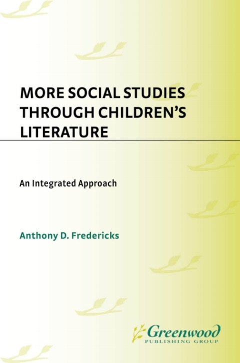 More Social Studies Through Childrens Literature 