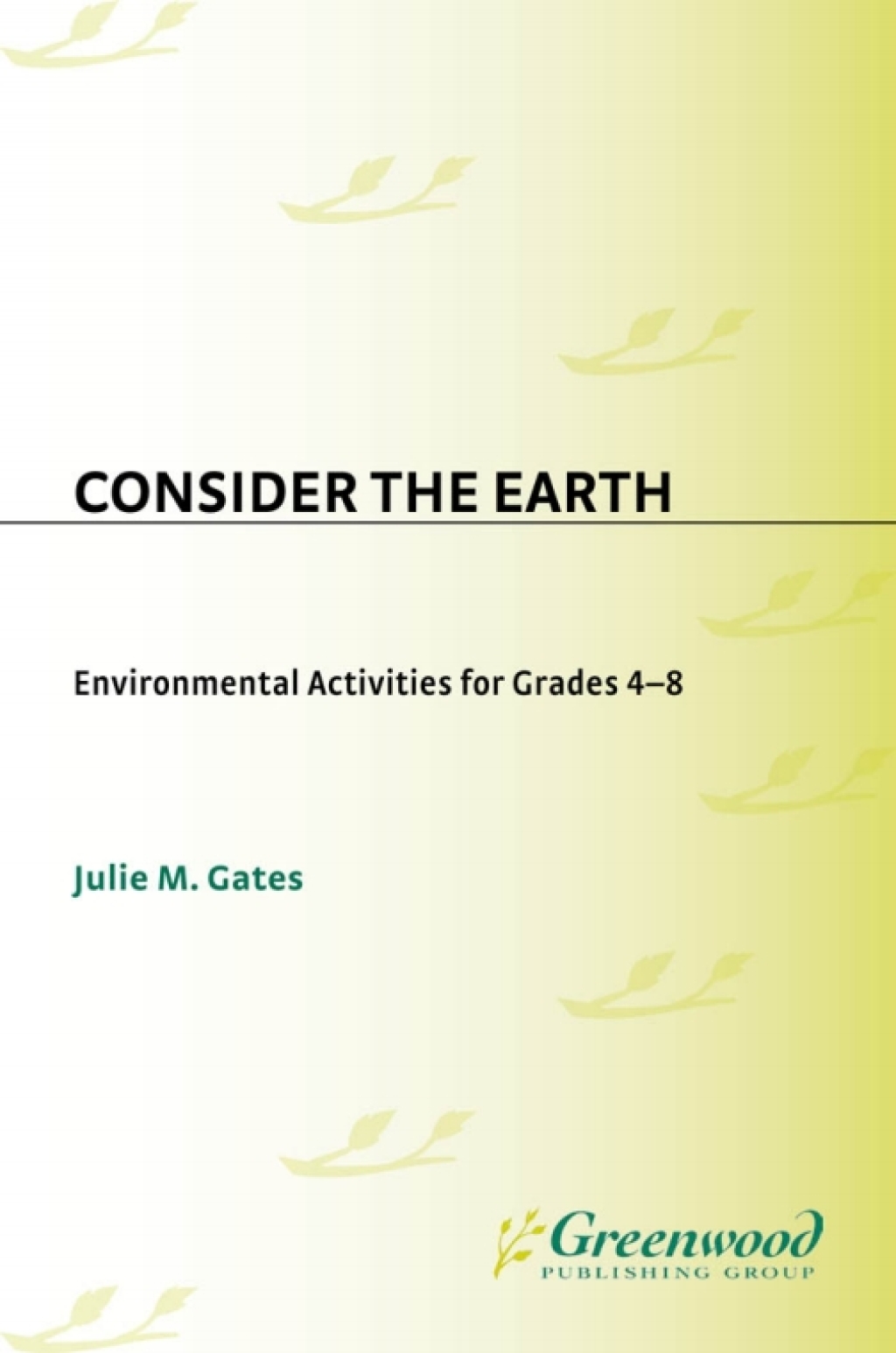 Consider the Earth - 1st Edition (eBook Rental)