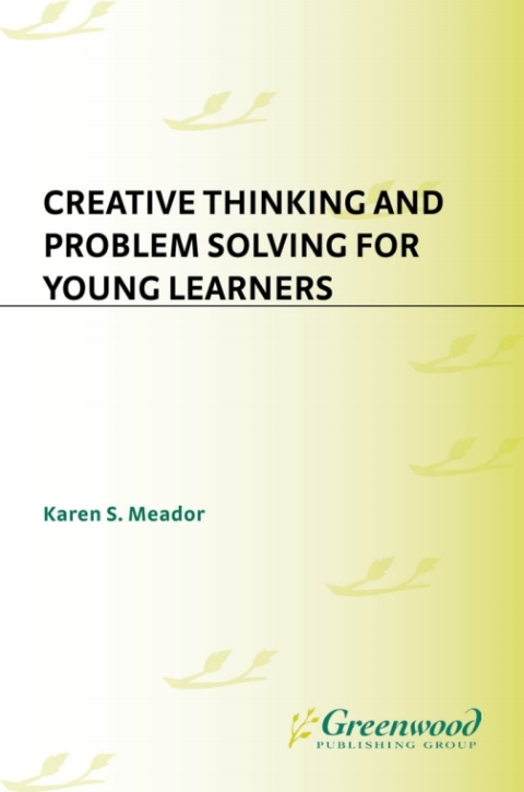 Cover image for book Creative Thinking and Problem Solving for Young Learners