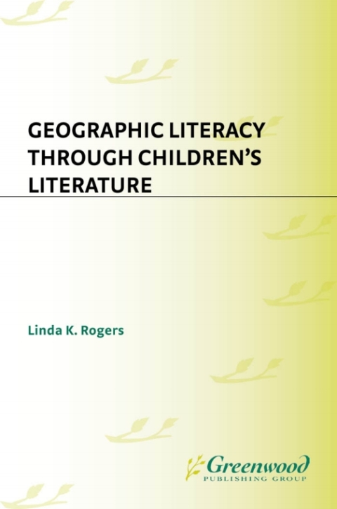 Geographic Literacy Through Children's Literature 