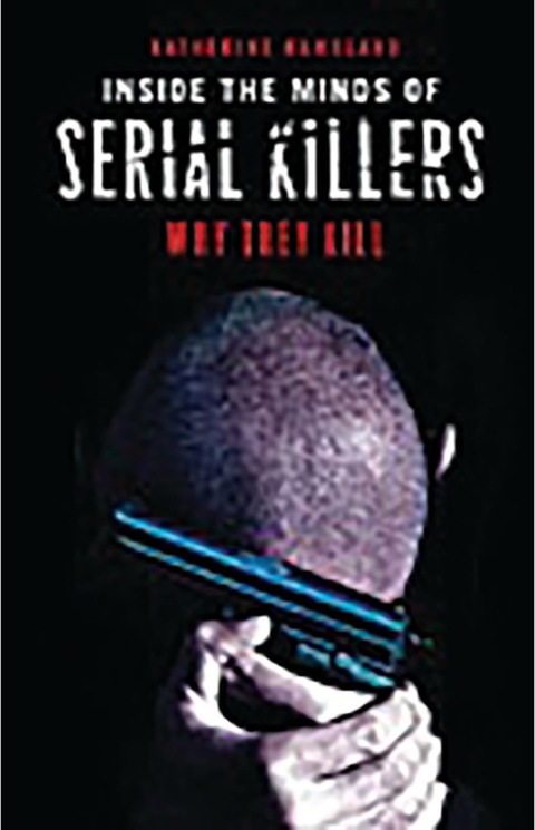 Inside the Minds of Serial Killers 