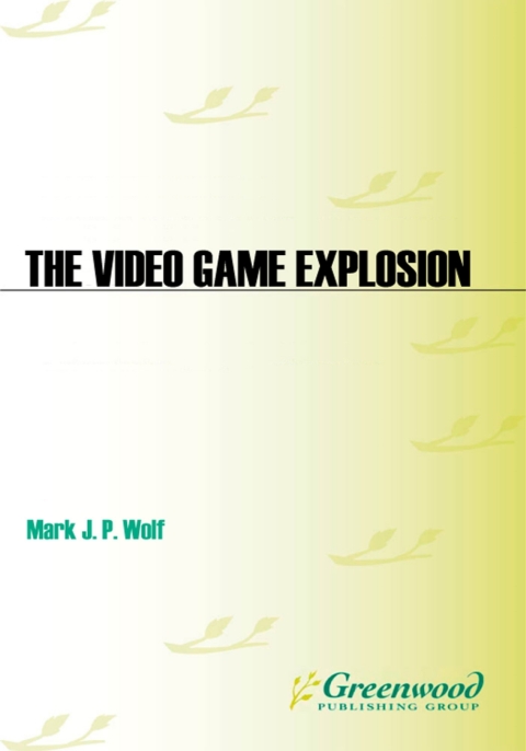 Cover image for book The Video Game Explosion