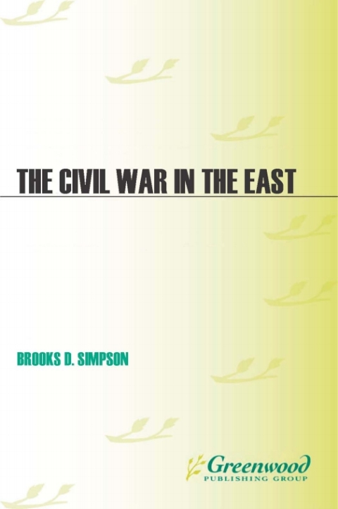 The Civil War in the East 