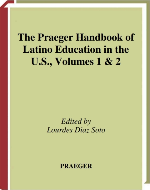 Cover image for book The Praeger Handbook of Latino Education in the U.S.