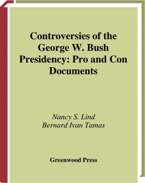 Controversies of the George W. Bush Presidency 