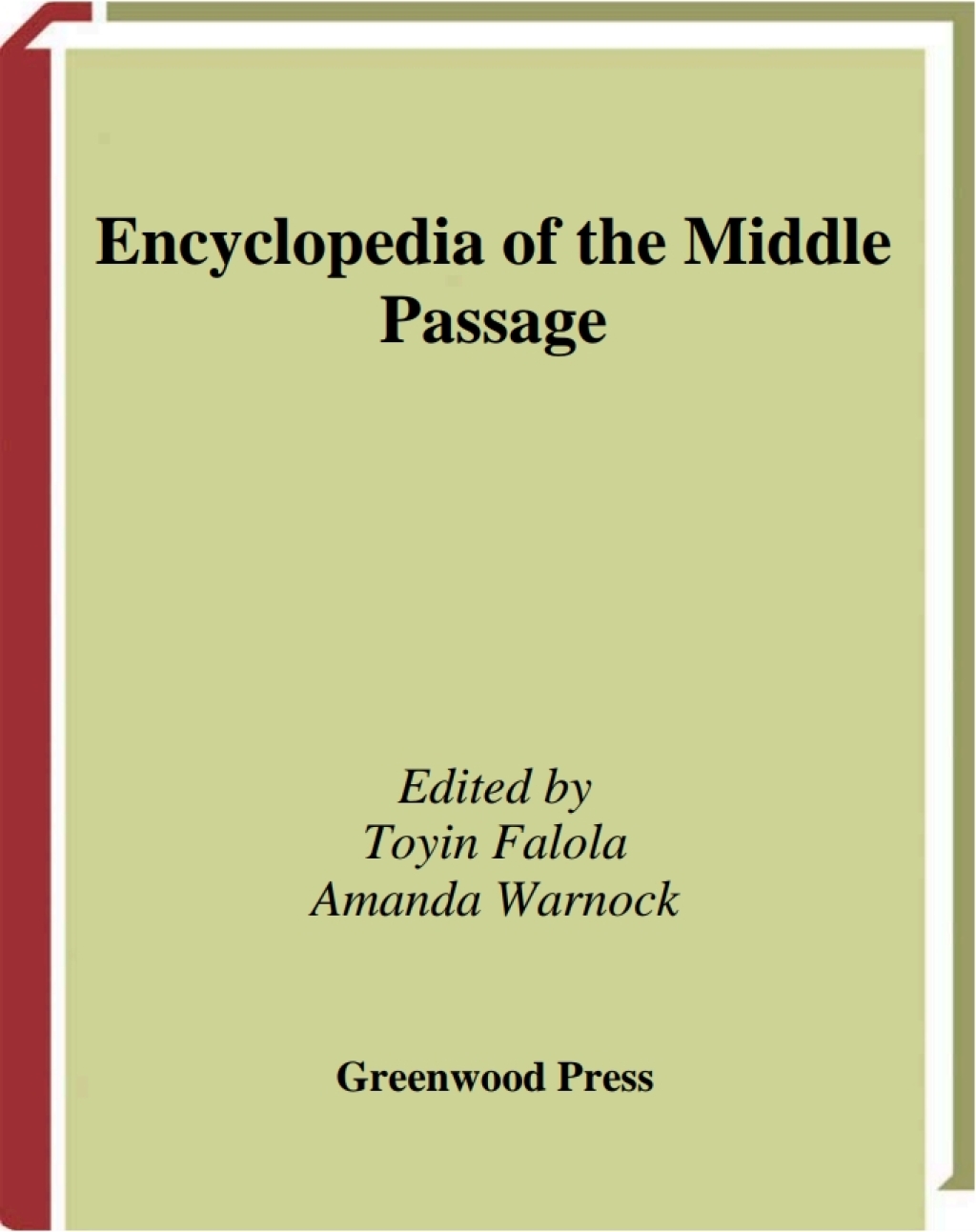 Encyclopedia of the Middle Passage - 1st Edition (eBook Rental)