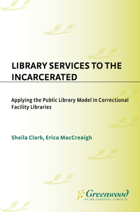 Cover image for book Library Services to the Incarcerated