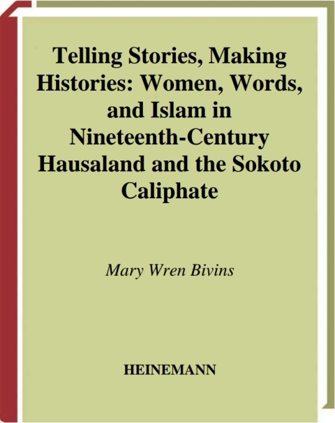 Telling Stories, Making Histories 