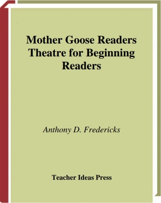 Mother Goose Readers Theatre for Beginning Readers