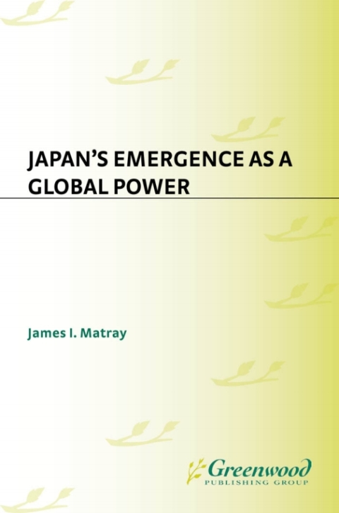 Cover image for book Japan's Emergence as a Global Power