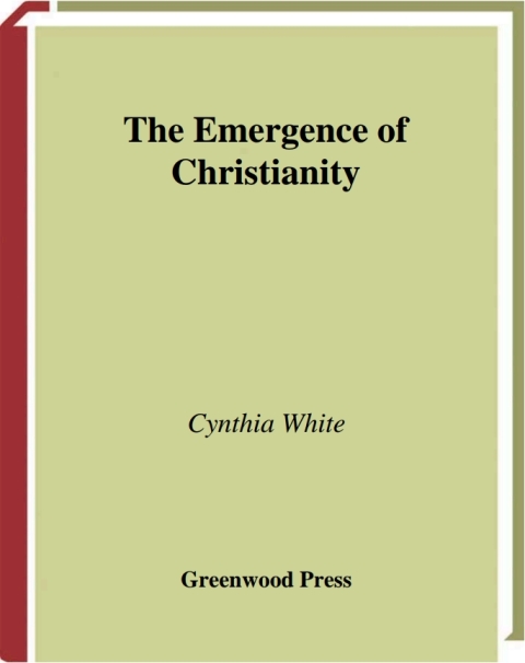 The Emergence of Christianity 