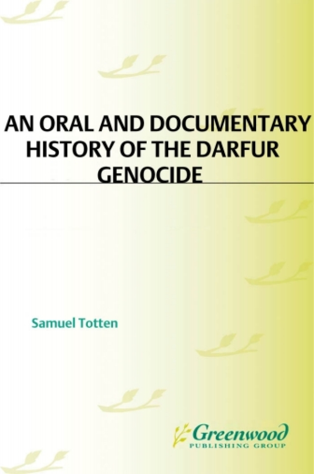 An Oral and Documentary History of the Darfur Genocide