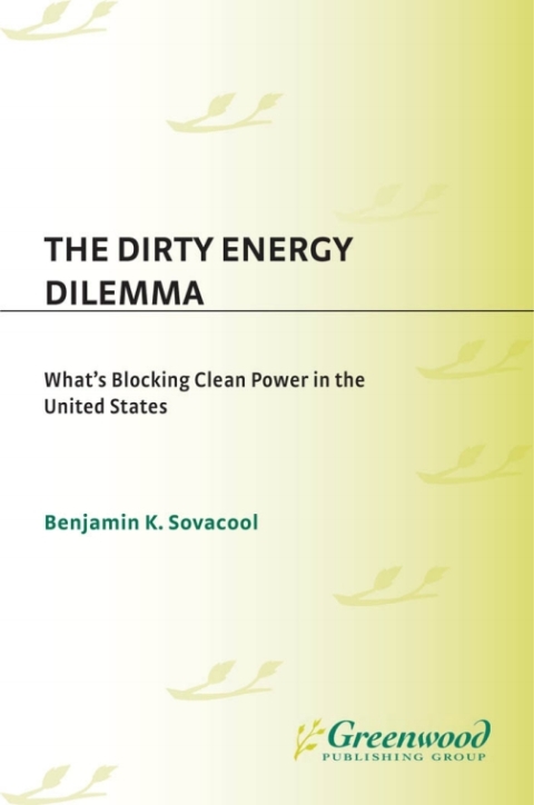 The Dirty Energy Dilemma 