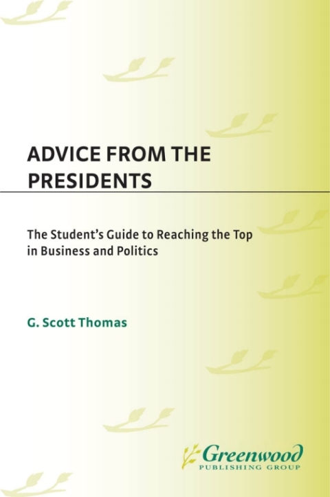 Advice from the Presidents 