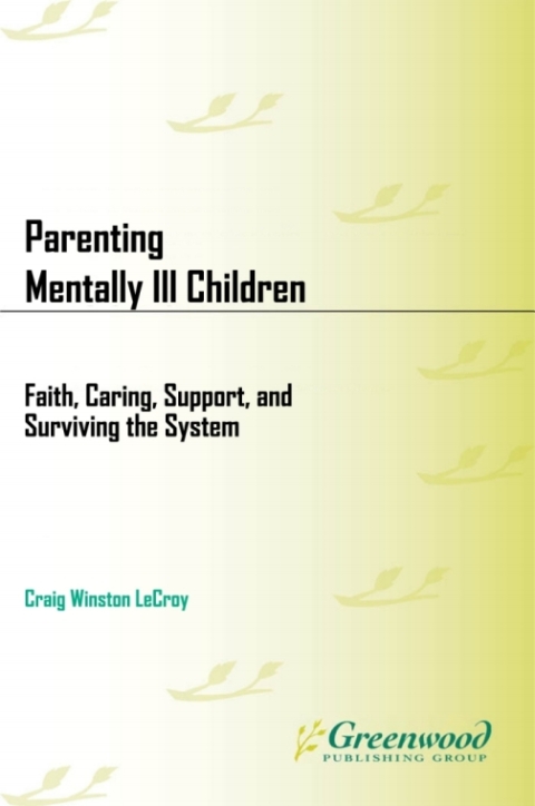 Parenting Mentally Ill Children 