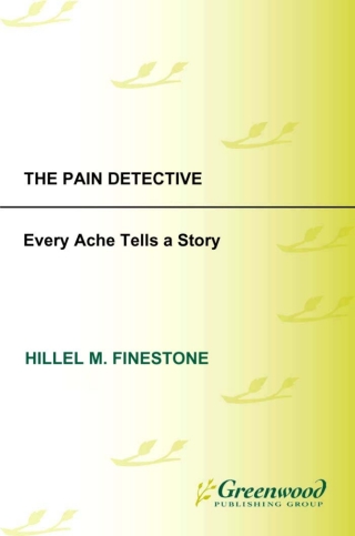 The Pain Detective, Every Ache Tells a Story