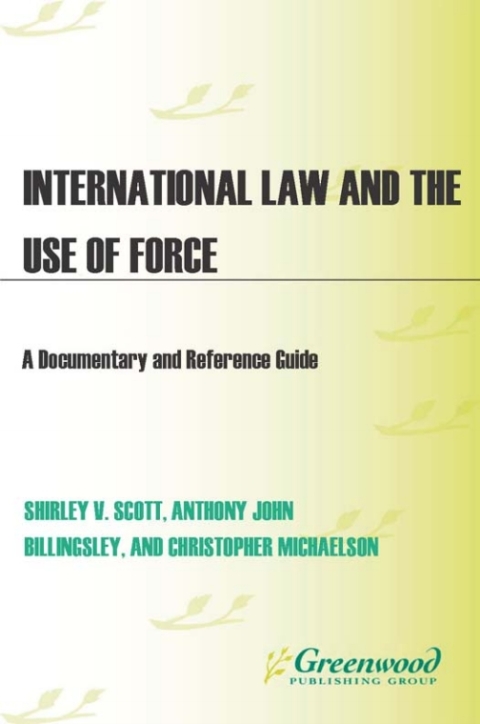 International Law and the Use of Force 