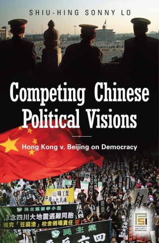 Competing Chinese Political Visions