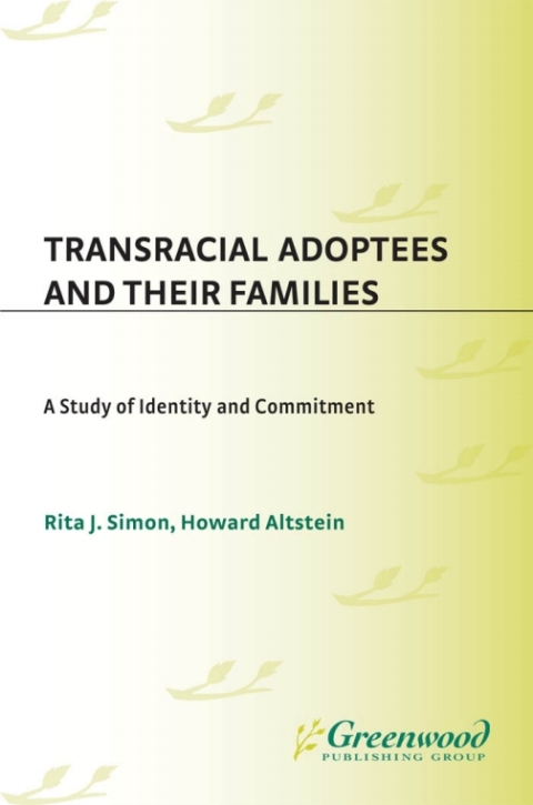 Transracial Adoptees and Their Families 