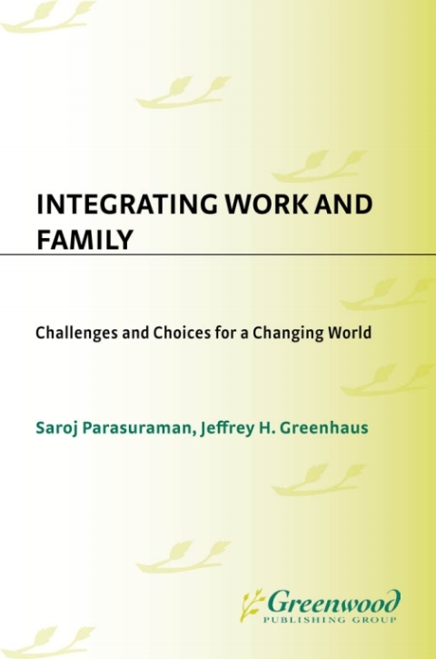 Integrating Work and Family 