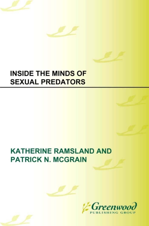 Inside the Minds of Sexual Predators 