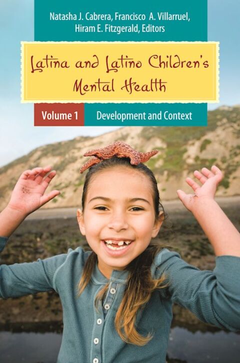 Latina and Latino Children's Mental Health [2 volumes] 