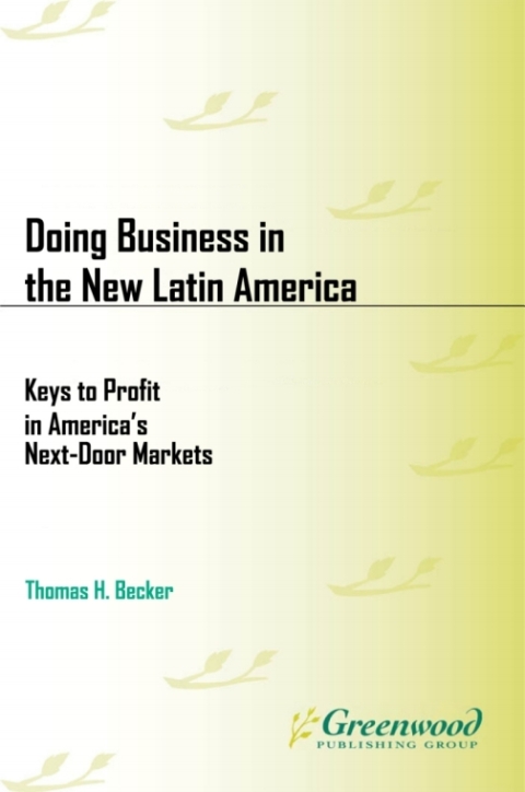 Doing Business in the New Latin America 