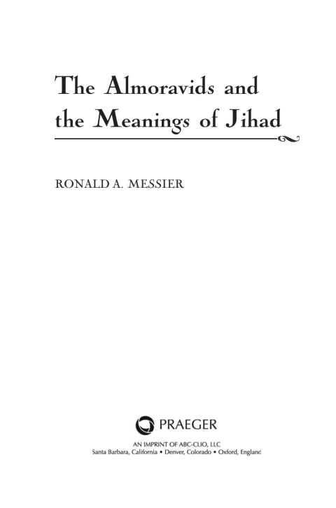 The Almoravids and the Meanings of Jihad 